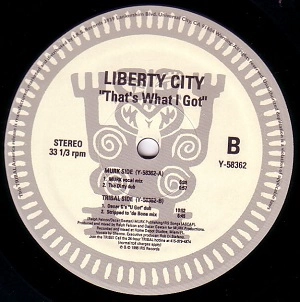 LIBERTY CITY  / THAT'S WHAT I GOT