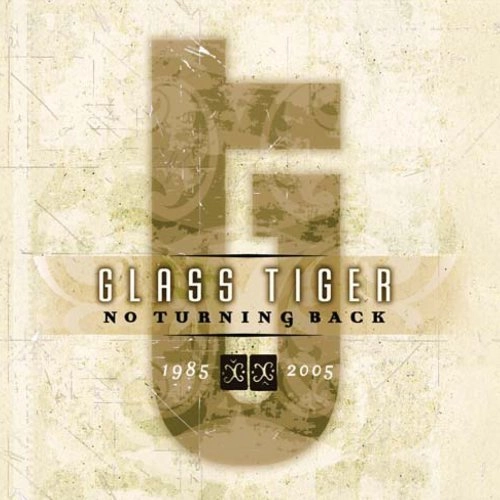 GLASS TIGER / グラス・タイガー / NO TURNING BACK