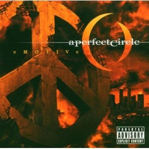 A PERFECT CIRCLE / EMOTIVE