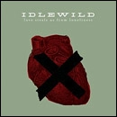 IDLEWILD / アイドル・ワイルド / LOVE STEALS US FROM LONELINESS (2TRACK)
