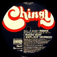 CHINGY / チンギー / BALLA BABY REMIX