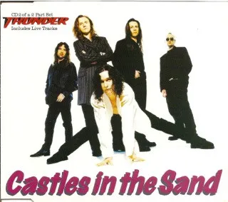 THUNDER / サンダー / CASTLES IN THE SAND