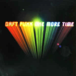 ONE MORE TIME / DAFT PUNK / ダフト・パンク / TECHNO / クラブ