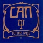 CAN / カン / FUTURE DAYS (REMASTERED)