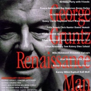 GEORGE GRUNTS / 30+70-THE 100 YEARS OF GEORGE GRUNTZ
