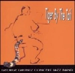 GEORGE GRUNTZ / ジョルジュ・グルンツ / TIGER BY THE TAIL