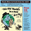 BLUES CALENDAR / CLASSIC BLUES ARTWORK FROM THE 1920'S