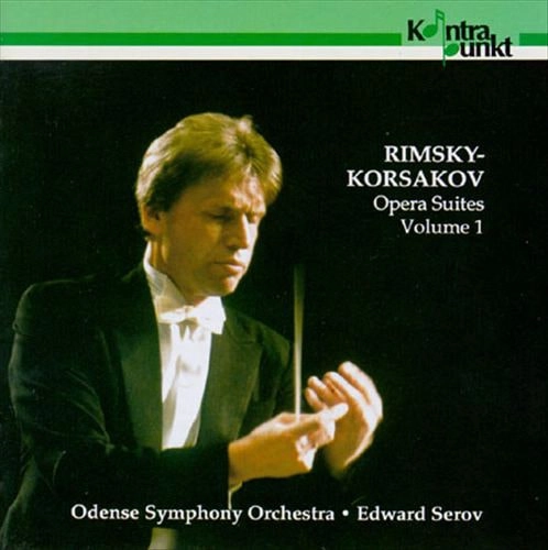 EDWARD SEROV / エドワルド・セーロフ / R-KORSAKOV: OPERA SUITES VOL.1