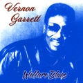 VERNON GARRETT / ヴァーノン・ギャレット / WELFARE BLUES