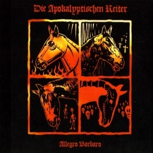 DIE APOKALYPTISCHEN REITER / ディー・アポカリプティシェン・ライター / ALLEGRO BARBARO