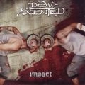 DEW-SCENTED / デュー・センテッド / IMPACT