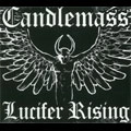 CANDLEMASS / キャンドルマス / LUCIFER RISING <DIGI>