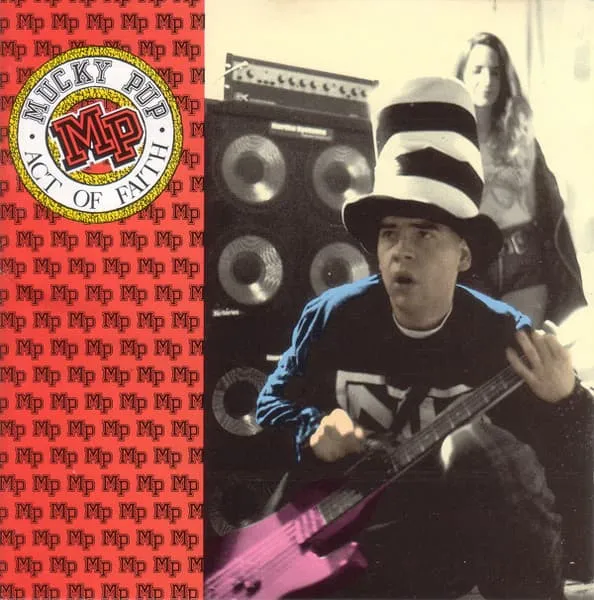MUCKY PUP / マッキー・パップ / ACT OF FAITH
