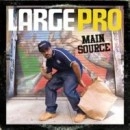 LARGE PROFESSOR / ラージ・プロフェッサー / MAIN SOURCE