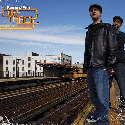KON & AMIR / コン&アミール / OFF TRACK VOL.1: THE BRONX