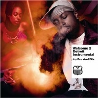 WELCOME 2 DETROIT / J DILLA aka JAY DEE / ヒップホップ・R&B