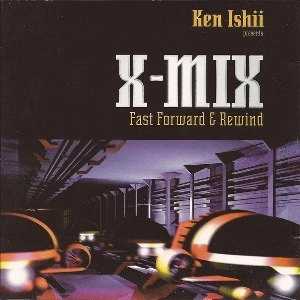 KEN ISHII / ケン・イシイ / X-MIX (MIXED BY KEN ISHII)