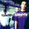 SMITH & MIGHTY / スミス&マイティ / DJ KICKS