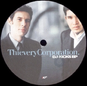 THIEVERY CORPORATION / シーベリー・コーポレーション / D.J. KICKS