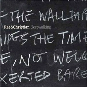 RAE & CHRISTIAN / SLEEPWALKING