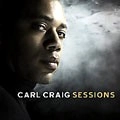 CARL CRAIG / カール・クレイグ / SESSIONS