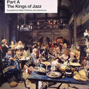 V.A.(COMPILED BY GILLES PETERSON/JAZZANOVA) / KINGS OF JAZZ(PART A)
