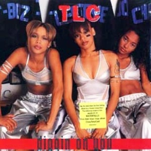 TLC / DIGGIN ON YOU