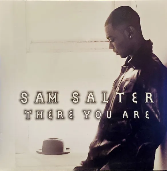 SAM SALTER / サム・サルター / THERE YOU ARE