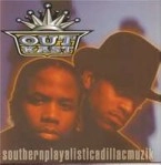OUTKAST / SOUTHERNPLAYALISTICADILLACMUZI