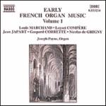 JOSEPH PAYNE / ジョセフ・ペイン / 初期フランスオルガン曲集 1 / "Early French Organ Music, Vol.  1"