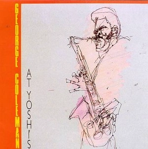 GEORGE COLEMAN / ジョージ・コールマン / At Yoshi's
