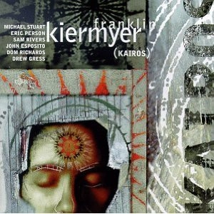 FRANKLIN KIERMYER / フランクリン・キアマイヤー / Kairos