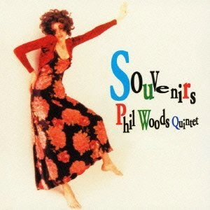PHIL WOODS / フィル・ウッズ / Souvenirs