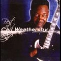 CARL WEATHERSBY / カール・ウィザーズビー / BEST OF CARL WEATHERSBY