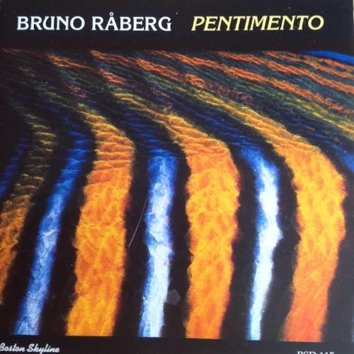 BRUNO RABERG / ブルーノ・レイバーグ / Pentimento 