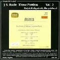 RALPH KIRKPATRICK / ラルフ・カークパトリック / BACH: THREE PARTITAS VOL.2