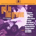 V.A.(GET IN THE GROOVE) / GET IN THE GROOVE