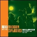 ROKY ERICKSON / ロッキー・エリクソン / HALLOWEEN RECORD LIVE 1979-81