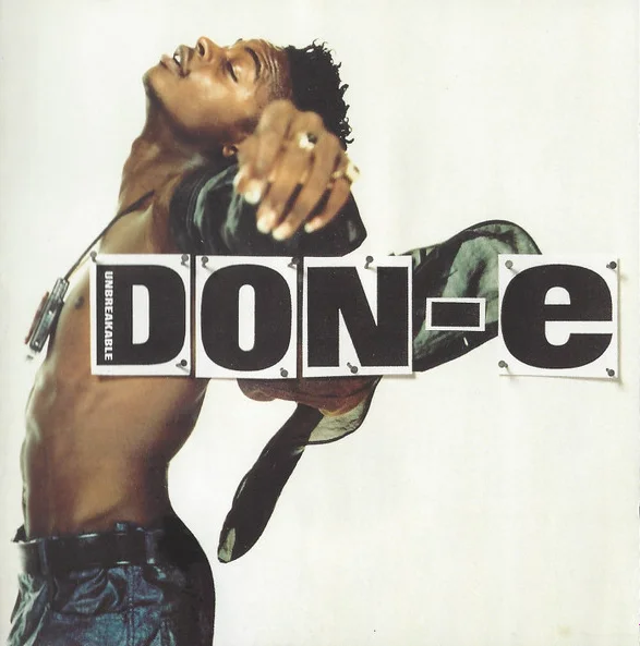 DON-E / ドニー / UNBREAKABLE