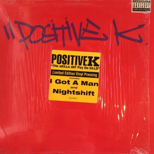 POSITIVE K / SKILLS DAT PAY DA BILLS
