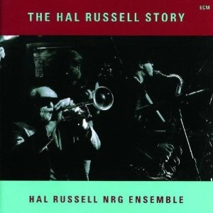 HAL RUSSELL / ハル・ラッセル / Hal Russell Story