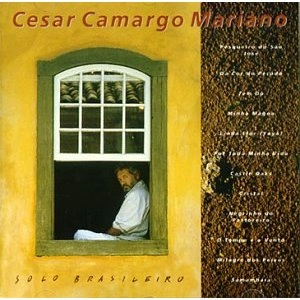 CESAR CAMARGO MARIANO / セザル・カマルゴ・マリアーノ / SOLO BRASILEIRO
