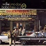 WILLIE BOBO / ウィリー・ボボ / UNO DOS TRES/SPANISH GREASE