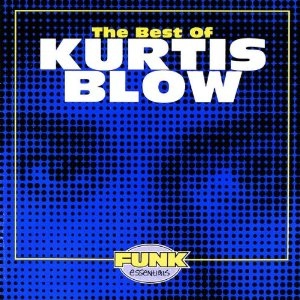 KURTIS BLOW / カーティス・ブロウ / BEST OF KURTIS BLOW