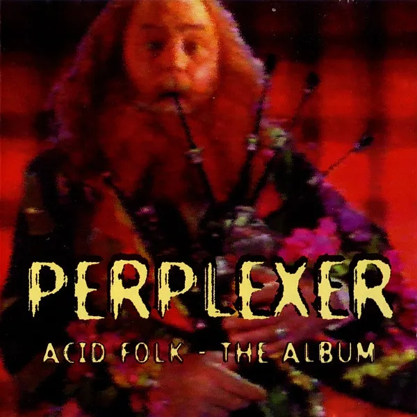 PERPLEXER / ACID FOLK-THE ALBUM