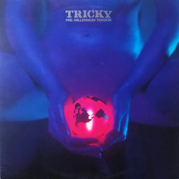 TRICKY / トリッキー / PRE-MILLENNIUM TENSION