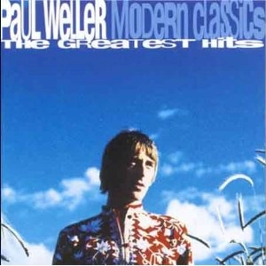 PAUL WELLER / ポール・ウェラー / MODERN CLASSICS-GREATEST HITS