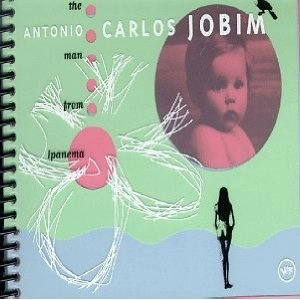 ANTONIO CARLOS JOBIM / アントニオ・カルロス・ジョビン / THE MAN FROM IPANEMA