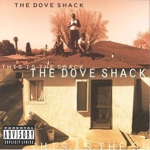 DOVE SHACK / THIS IS THE SHACK - U.S.A.