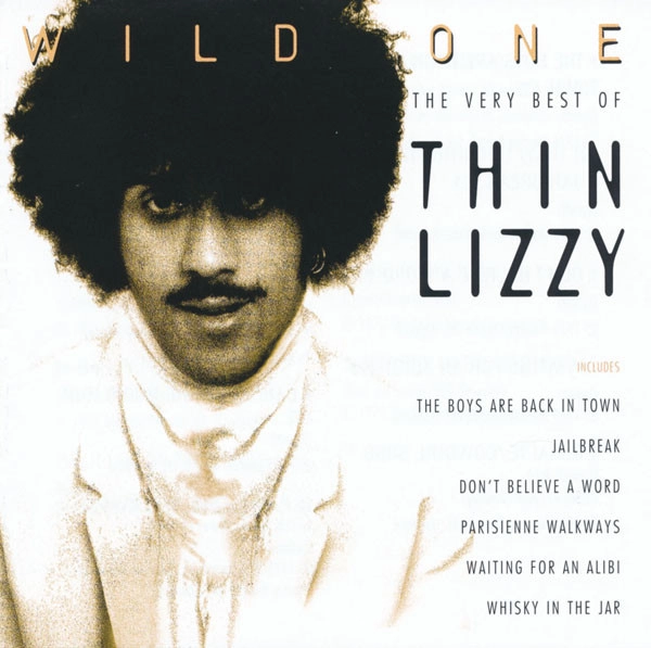 THIN LIZZY / シン・リジィ / WILD ONE-THE VERY BEST OF THIN LIZZY